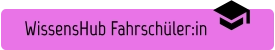 WissensHub Fahrschüler:in 